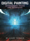 Digital Painting (eBook): 37 Advanced Tricks and Techniques